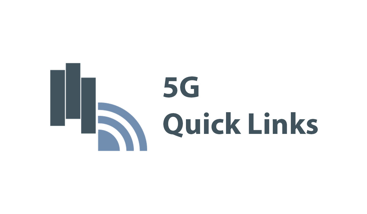 5G Quick Links